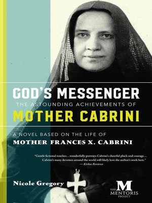 cover image of God's Messenger—The Astounding Achievements of Mother Cabrini